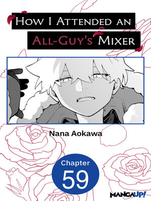 cover image of How I Attended an All-Guy's Mixer, Chapter 59